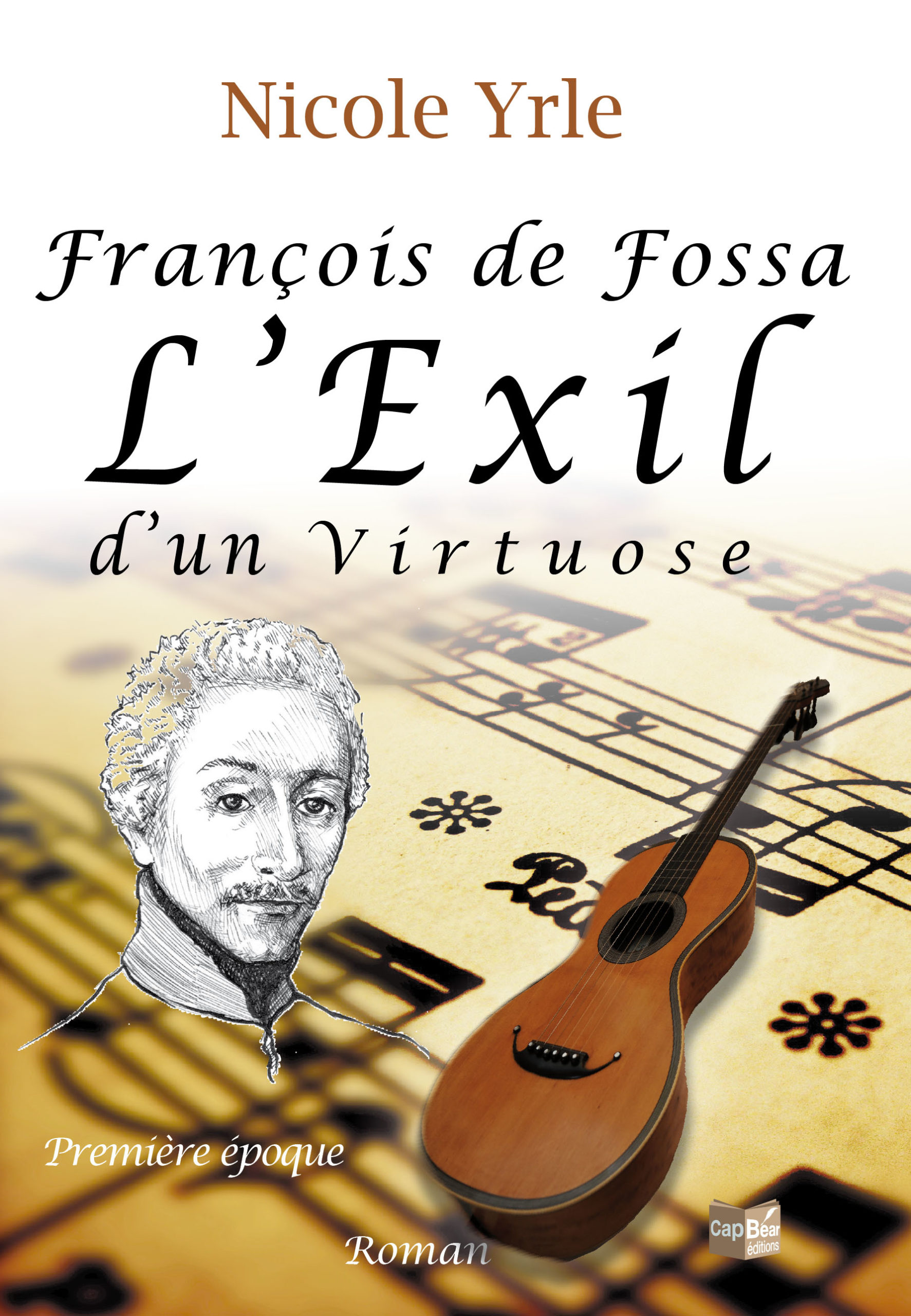 François de Fossa L’Exil d’un virtuose