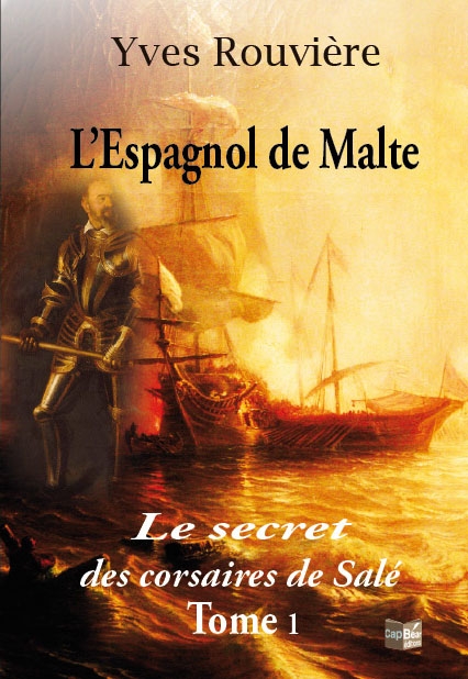 L’Espagnol de Malte – Les corsaires de Salé