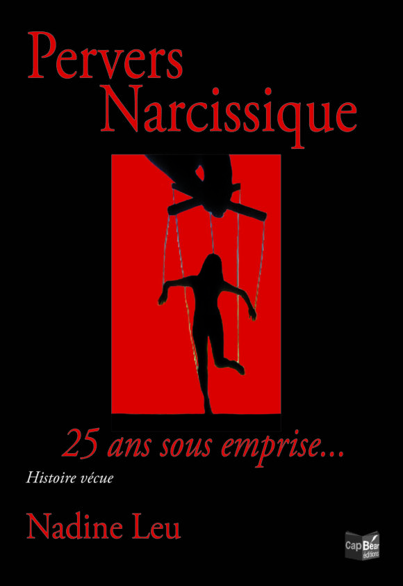 Pervers Narcissique, 25 ans sous emprise