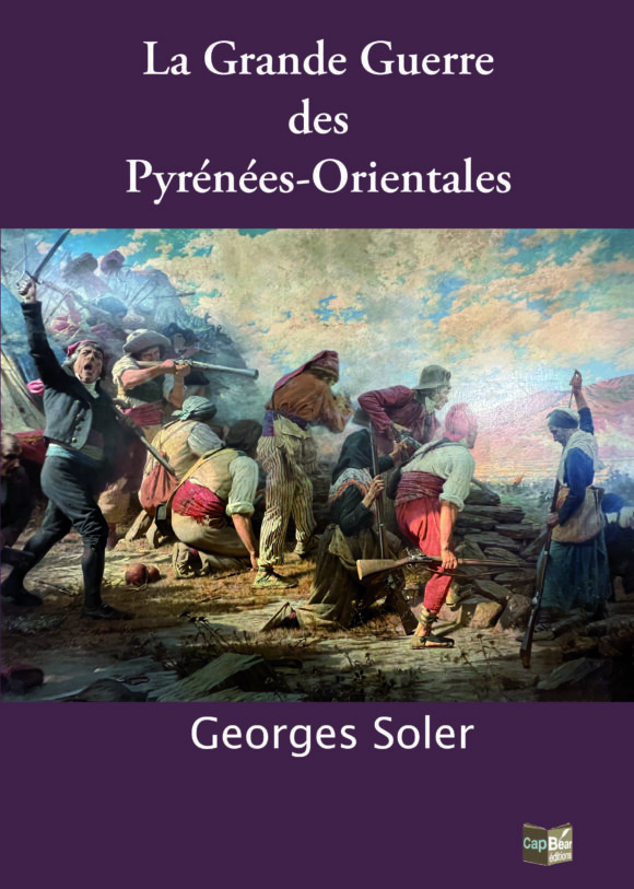 La Grande Guerre des Pyrénées-Orientales