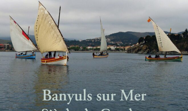 "Banyuls sur Mer, Un siècle de Catalane" samedi 13 septembre 2025 - 10h00 à 18h00 port de Banyuls sur Mer - visite, exposition, histoire